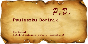 Pauleszku Dominik névjegykártya